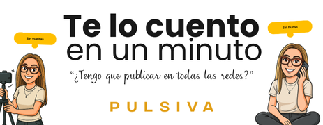 ¿Tengo que publicar en todas las redes? – Te lo cuento en 1′